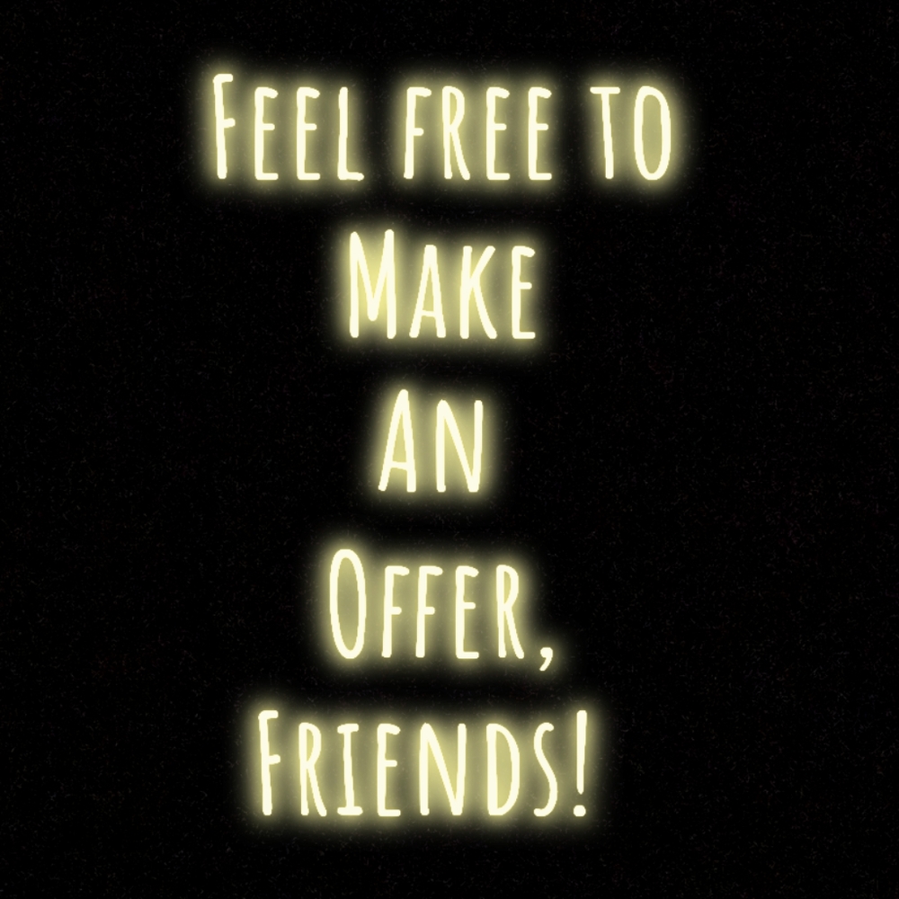 ★ ALL REASONABLE OFFERS ACCEPTED★